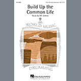 Download or print Will Schmid Build Up The Common Life Sheet Music Printable PDF 11-page score for Concert / arranged 4-Part SKU: 98091