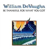 Download or print William DeVaughan Be Thankful For What You Got Sheet Music Printable PDF 5-page score for Pop / arranged Piano, Vocal & Guitar SKU: 37520