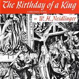 Download or print William H. Neidlinger The Birthday of a King (Neidlinger) Sheet Music Printable PDF 2-page score for Religious / arranged Piano, Vocal & Guitar (Right-Hand Melody) SKU: 58622