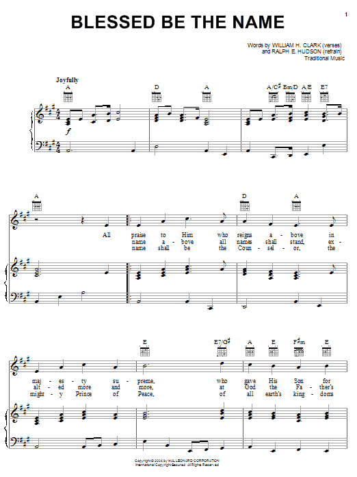 Learn to play William H. Clark Blessed Be The Name sheet music for Piano, Vocal & Guitar (Right-Hand Melody) in minutes. William H. Clark Blessed Be The Name sheet music preview music notes and score for Piano, Vocal & Guitar (Right-Hand Melody) including 2 page(s)