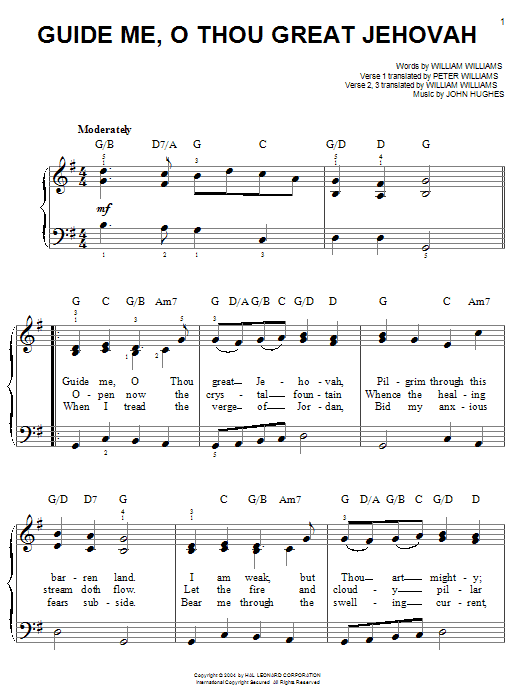Learn to play William Williams Guide Me, O Thou Great Jehovah sheet music for Easy Piano in minutes. William Williams Guide Me, O Thou Great Jehovah sheet music preview music notes and score for Easy Piano including 2 page(s)