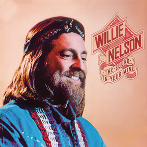 Willie Nelson If You've Got The Money (I've Got The Time) profile picture