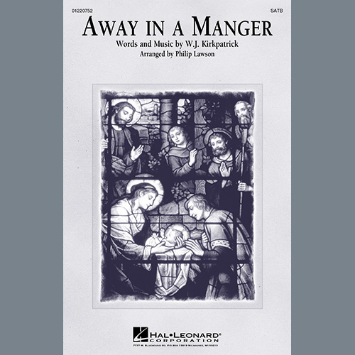 W.J. Kirkpatrick Away In A Manger (arr. Philip Lawson) profile picture