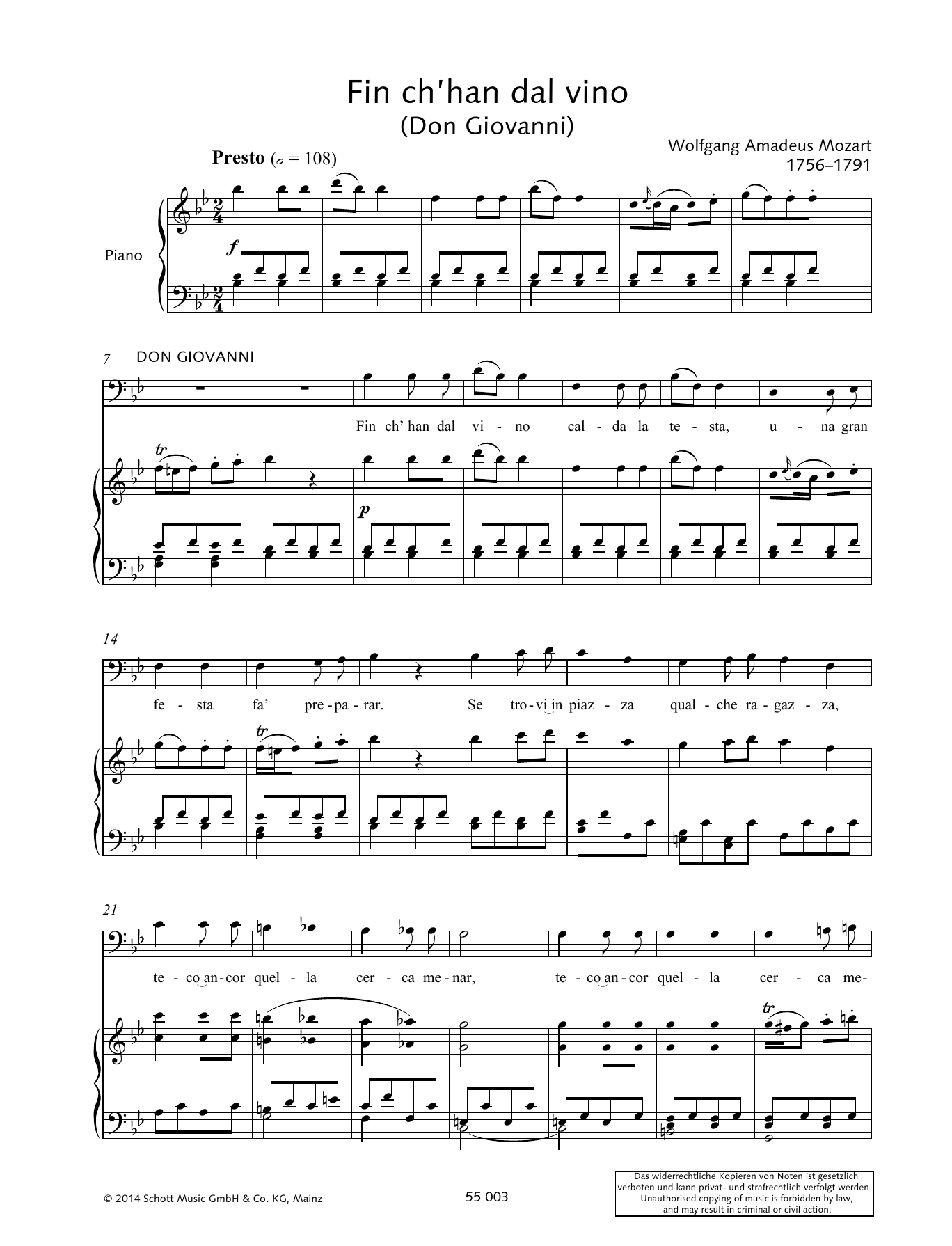 Learn to play Wolfgang Amadeus Mozart Fin ch'han dal vino sheet music for Piano & Vocal in minutes. Wolfgang Amadeus Mozart Fin ch'han dal vino sheet music preview music notes and score for Piano & Vocal including 5 page(s)