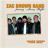Download or print Zac Brown Band featuring Jimmy Buffett Knee Deep Sheet Music Printable PDF 4-page score for Pop / arranged Lyrics & Chords SKU: 162857
