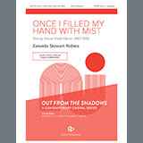 Download or print Zanaida Stewart Robles Once I Filled My Hand With Mist Sheet Music Printable PDF 11-page score for A Cappella / arranged Choir SKU: 1545591