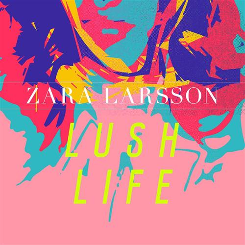 Zara Larsson Lush Life profile picture